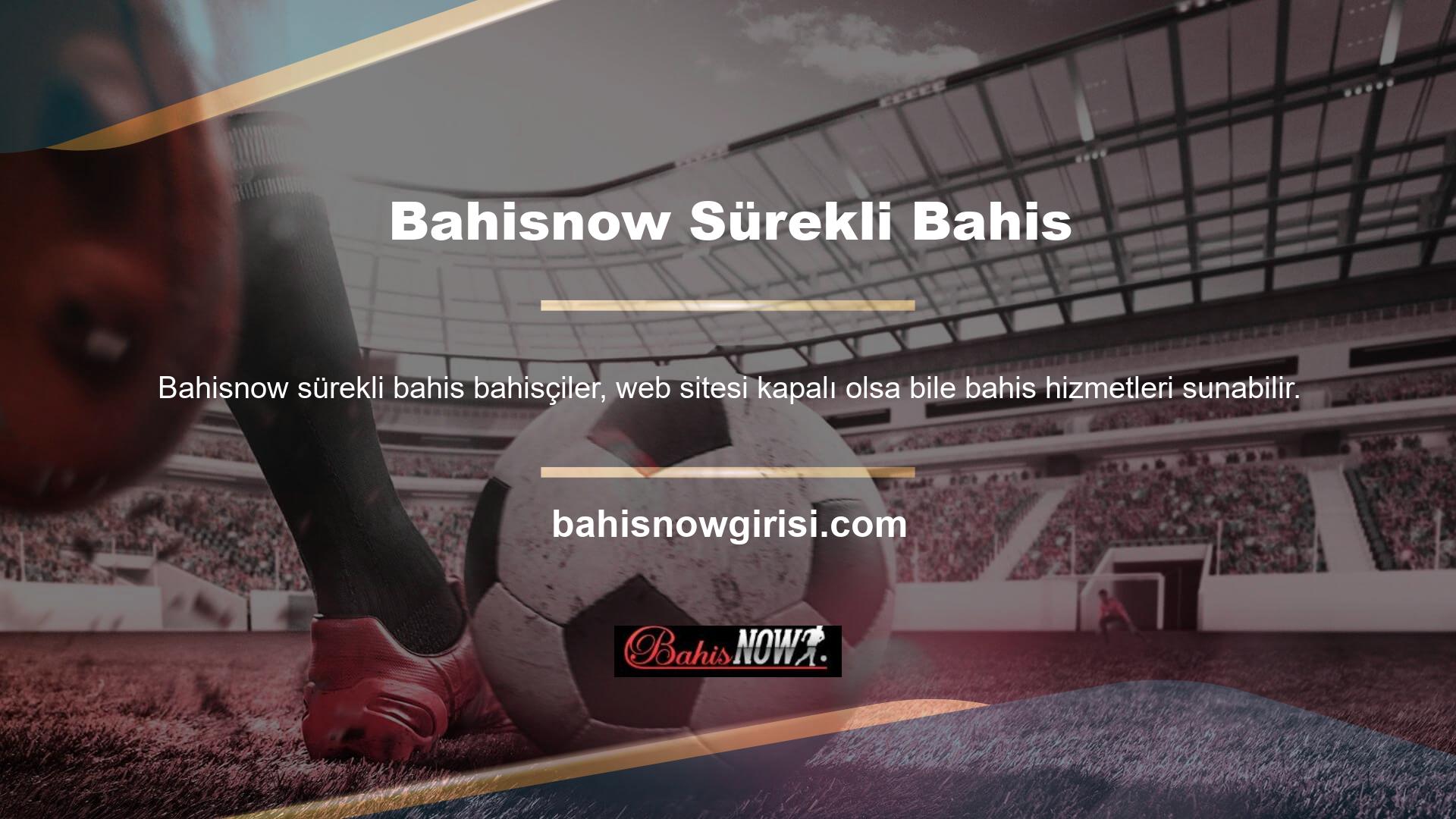 Bahisçiler genellikle sınırlı erişime sahiptir, ancak şirket sürekli olarak oyuncular için yeni siteler oluşturur